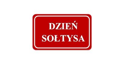 Sołtysi mają swoje święto!