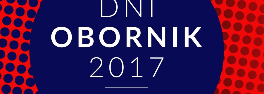 Dni Obornik 2017  – program