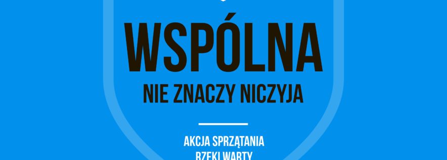 Spływ połączony ze sprzątaniem Warty