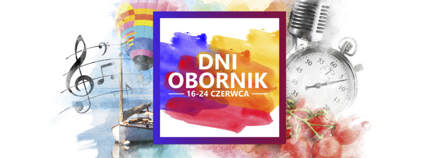 Dni Obornik czas zacząć!