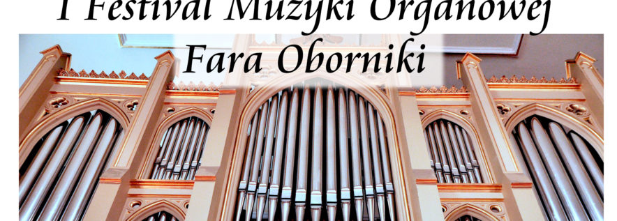 I Festiwal Muzyki Organowej