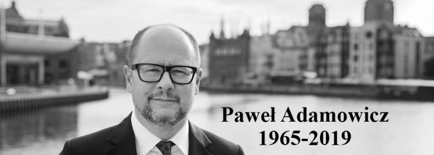 Odszedł Paweł Adamowicz- Prezydent Gdańska