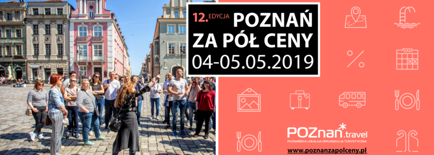 Poznań za pół ceny – dołącz do akcji!