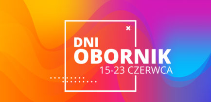 Dni Obornik czas zacząć!