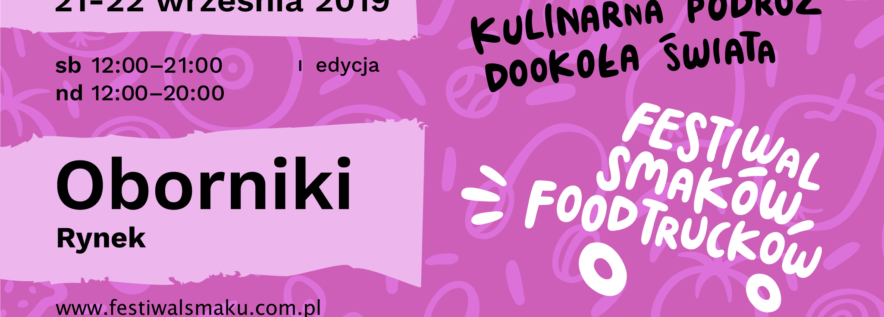 I Festiwal Smaków Food Trucków w Obornikach