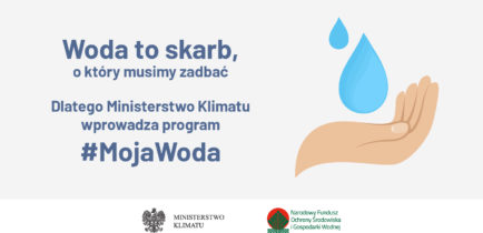 Program „Moja Woda” ruszy już w lipcu