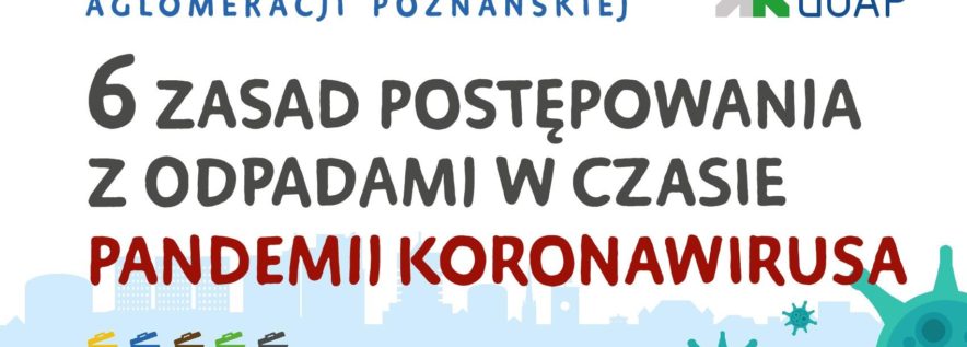 6 podstawowych zasad właściwego postępowania z odpadami w czasie pandemii