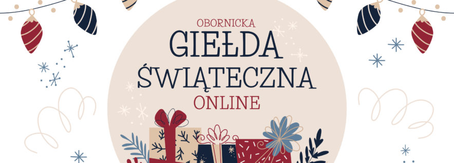 Zapraszamy na Giełdę Świąteczną Online!