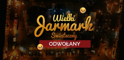 Wielki Jarmark Świąteczny odwołany