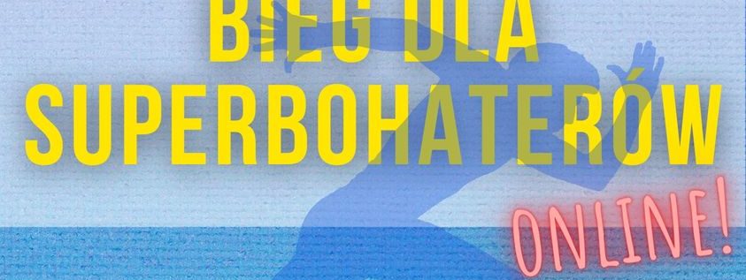 Bieg dla SUPERBOHATERÓW
