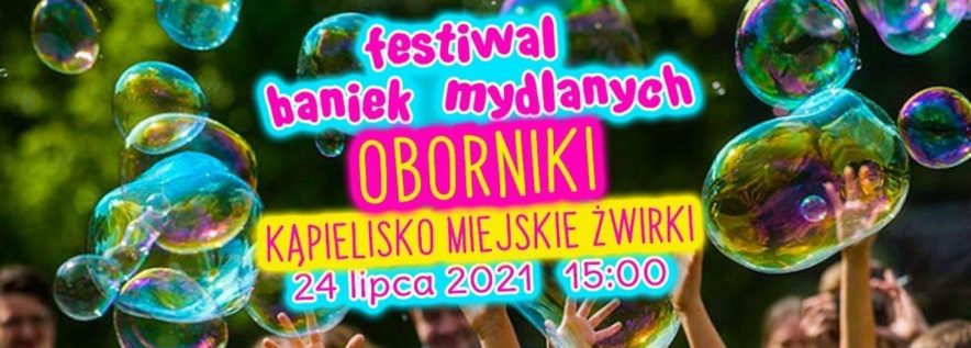 Festiwal Baniek Mydlanych