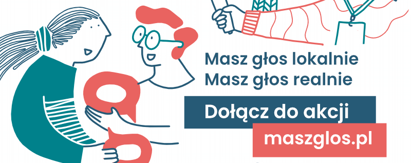 Działaj lokalnie – skorzystaj z pomocy ogólnopolskiej akcji Masz Głos!