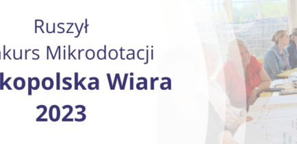 Masz pomysł? Wielkopolska Wiara pomoże go zrealizować!
