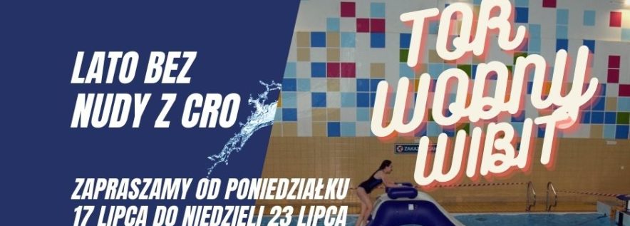 Lato bez nudy w CRO!
