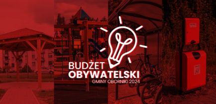 Budżet Obywatelski Gminy Oborniki 2024 – rusza elektroniczny nabór wniosków