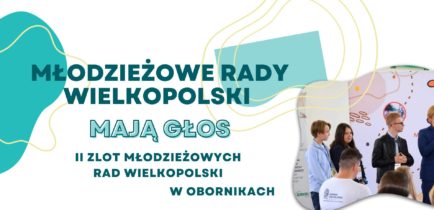 II Zlot Młodzieżowych Rad Wielkopolskich w Obornikach!