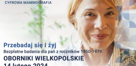Masz 45-74 lat – zapisz się na mammografię!