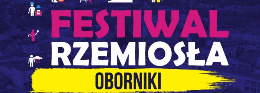 Festiwal Rzemiosła w Obornikach