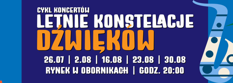 Zapraszamy na „Letnie Konstelacje Dźwięków”, czyli nowe, muzyczne oblicze Rynku