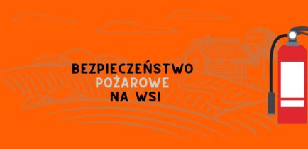 Aktualności - Bezpieczeństwo pożarowe na terenach wiejskich