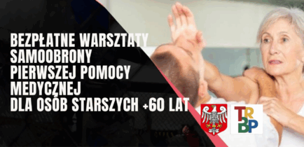Warsztaty samoobrony, pierwszej pomocy i profilaktyki dla seniorów