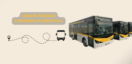Od 1 sierpnia pojedziemy z Obornik do Obrzycka!