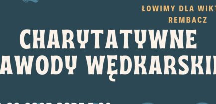 Zapraszamy na Charytatywne Zawody Wędkarskie!