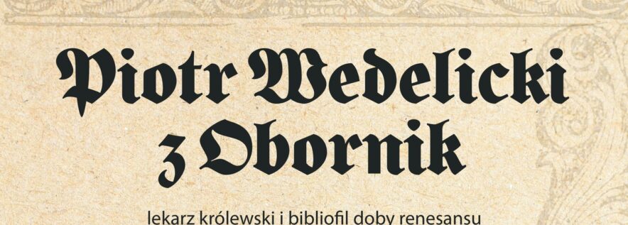 Piotr Wedelicki z Obornik – zapraszamy na konferencję