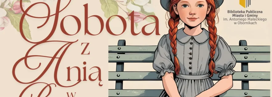 Sobota z Anią Shirley w naszej