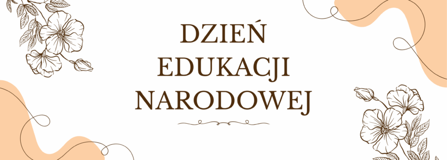 Dzień Edukacji Narodowej