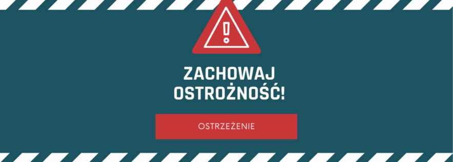 Uwaga! Nie daj się oszukać!