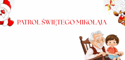 Aktualności - PATROL ŚW. MIKOŁAJA KOLEJNY RAZ POTRZEBUJE NASZEGO WSPARCIA