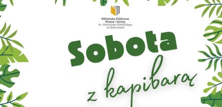 Aktualności - Sobota z kapibarą