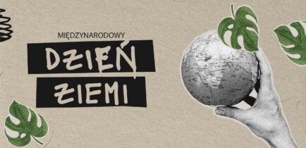 Aktualności - Międzynarodowy Dzień Ziemi 2026