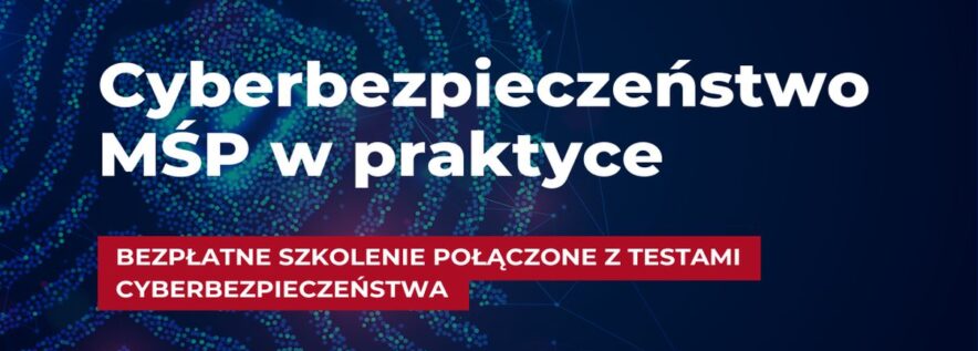 Cyberbezpieczeństwo MŚP w prak