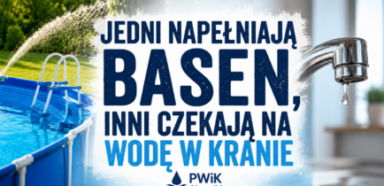 Aktualności - Początek wakacji to czas zwiększonego zużycia wody. Apelujemy o rozsądne korzystanie z sieci wodociągowej