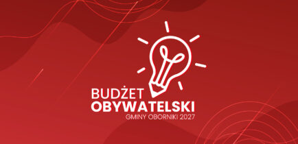 Aktualności - Budżet Obywatelski Gminy Oborniki 2027