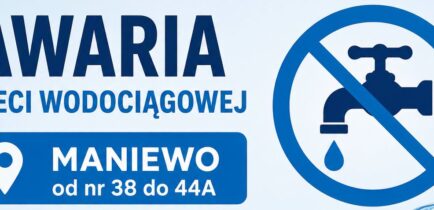 Aktualności - UWAGA, MANIEWO – AWARIA SIECI WODOCIĄGOWEJ!